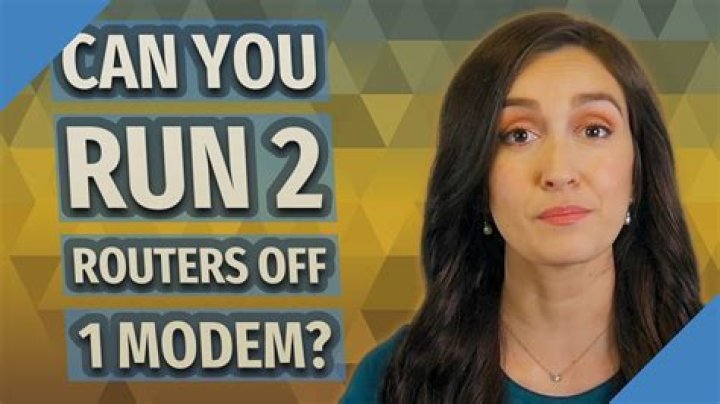 Can I run 2 routers off 1 modem?