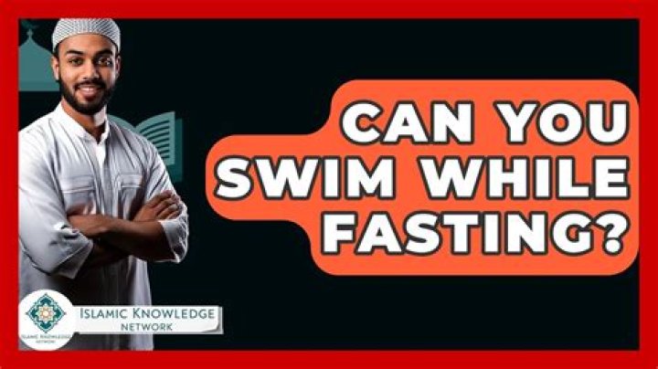 Can you swim while fasting?