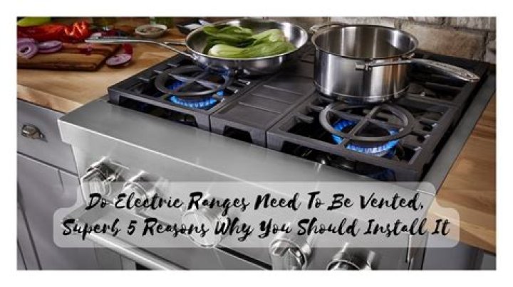 Do downdraft ranges need to be vented?