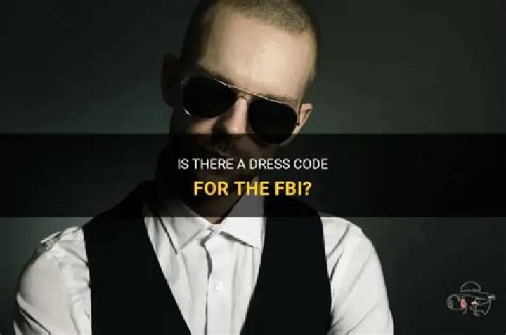 Does the FBI have a dress code?