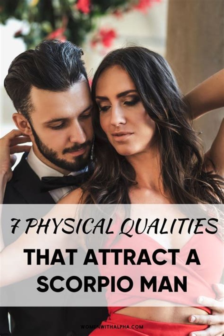 How do you attract a Scorpio man's attention?