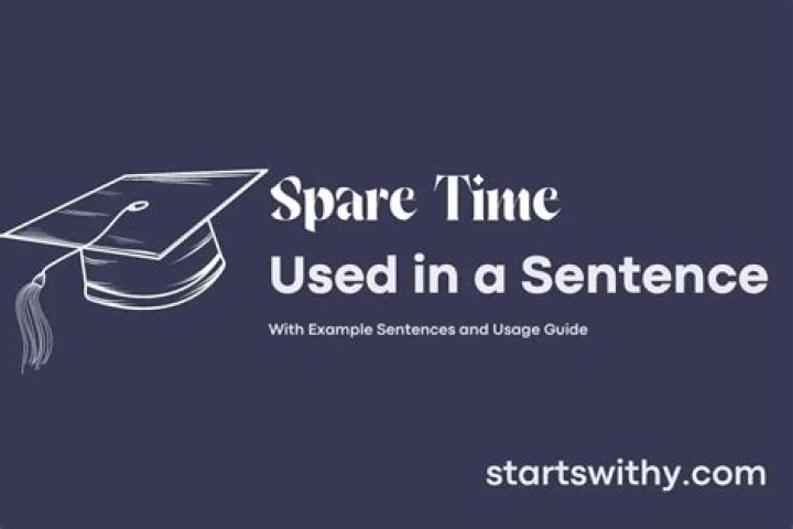 How do you use spare time in a sentence?