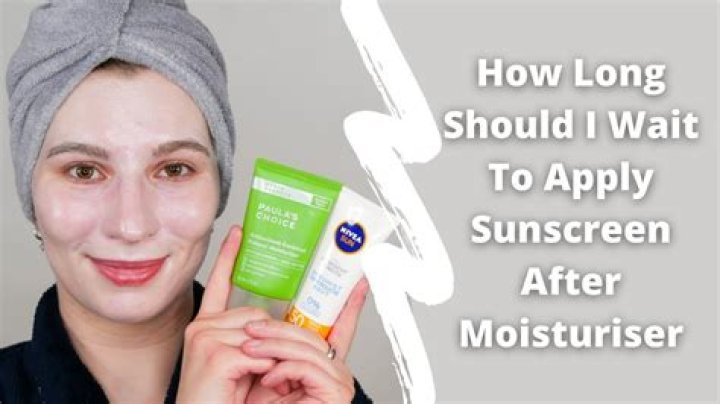 How long should I wait to put makeup on after moisturizer?