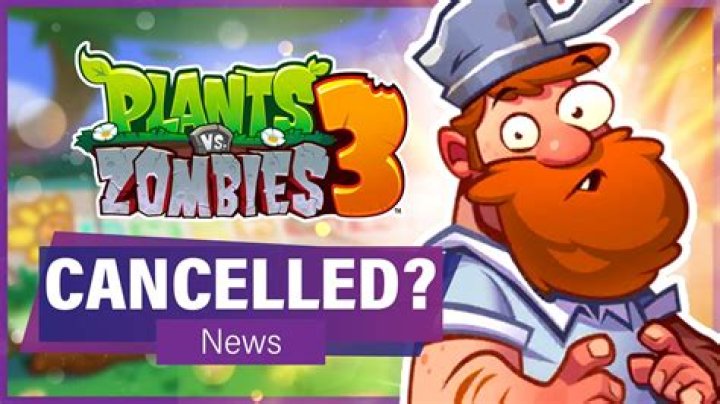 Is Plants vs. Zombies 3 Cancelled?