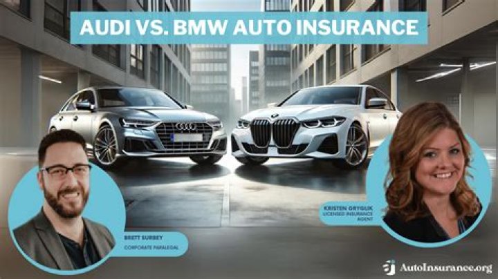 Is the insurance higher on Audi or a BMW?