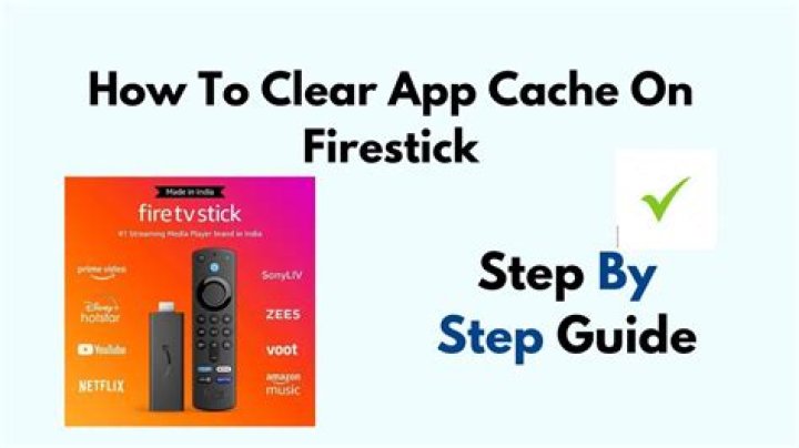 Should I clear cache on FireStick?