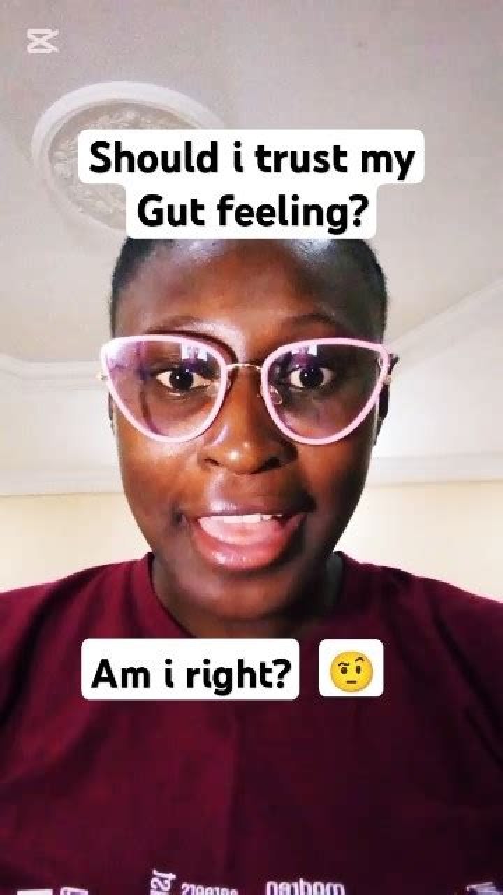 Should I trust my gut feeling?