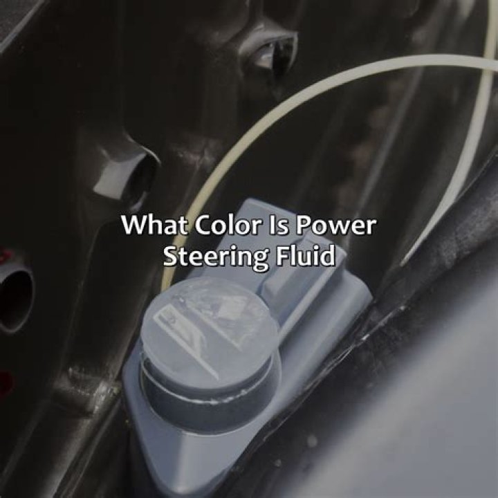 What 2 colors could clean power steering fluid normally be?