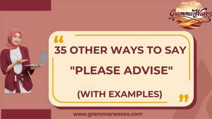 What does Kindly advise mean?