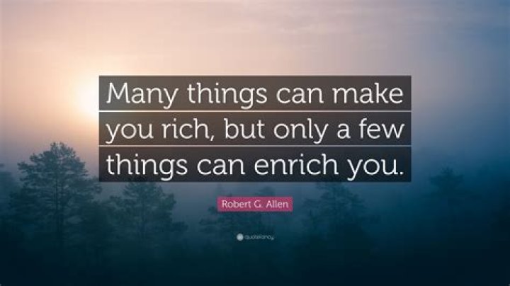 What things can make you rich?