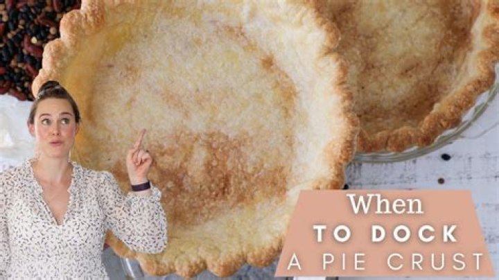When should I dock my pie crust?
