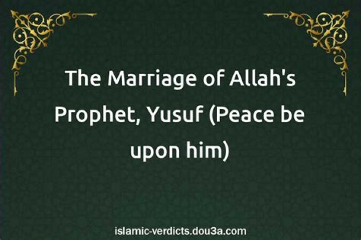 Who did Prophet Yusuf marry?