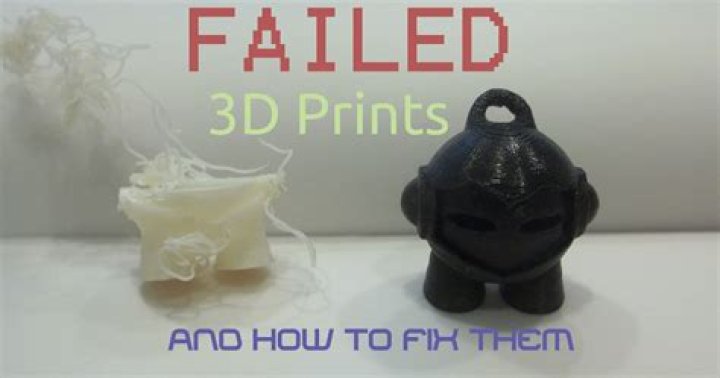 Why do my 3D prints keep failing?